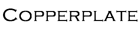 Copperplate Gothic